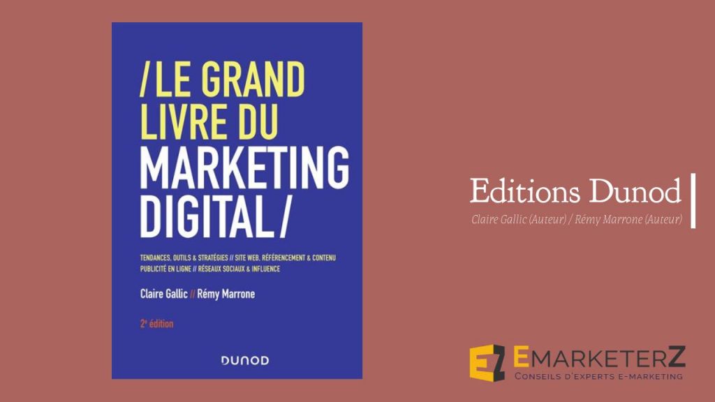 Présentation : Le Grand livre du marketing digital 2ème édition