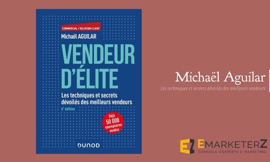 Le livre Vendeur d'élite de Michael Aguilar
